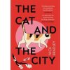 The Cat and The City - Nick Bradley, Atlantic Books