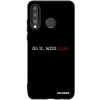Picasee silikónový čierny obal pre Huawei P30 Lite - Do it. With love.