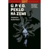 Ú.P.V.O. Peklo na zemi 6: Pánův návrat - Mike Mignola, John Arcudi