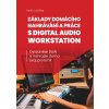 Frontman Základy domácího nahrávání a práce s digital audio workstation - Ovládněte DAW a nahrajte d