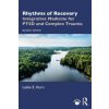 Rhythms of Recovery: Integrative Medicine for Ptsd and Complex Trauma (Korn Leslie E.)