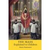 Mass Explained to Children