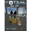 Fotbal, to je (divná) hra - Petr Scheuer - online doručenie