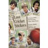 Lost Cricket Stickers (Appleby Matt)
