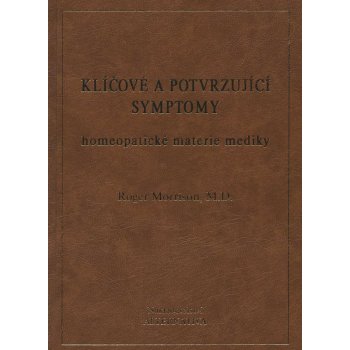 Klíčové a potvrzující symptomy homeopatické materie mediky 20%