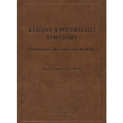 Klíčové a potvrzující symptomy homeopatické materie mediky 20%