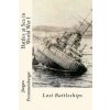 Battles at Sea in World War I: Lost Battleships