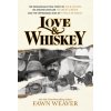 Love & Whiskey (WEAVER FAWN)(Pevná)