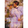 Thirteen Plays by Anton Chekhov, includes On The High Road, The Anniversary, On the Harmful Effects of Tobacco, Swansong, Ivanov, The Bear, A Tragedia (Anton Chekhov)(Pevná)