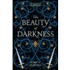 The Beauty of Darkness - Mary E. Pearson