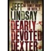 Dearly Devoted Dexter - Jeff Lindsay, Orion Publishing Co