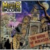 Monster Klub - House Of Miracles CD