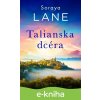 E-kniha Talianska dcéra - Soraya Lane