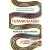 TUTANKHAMUN (Joyce Tyldesley)