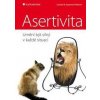 Asertivita - umění být silný v každé situaci - Potts , Suzanne Potts Conrad
