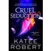Cruel Seduction