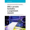 EKG v prvním kontaktu a urgentních stavech - Patrik Christian Cmorej, David Peřan, Jozef Jakabčin