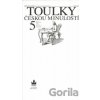 Toulky českou minulostí 5 - Petr Hora