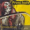 První Hoře - Commedia Dell'Arte [CD]