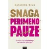 Snaga perimenopauze (Katarina Wilk)(Brožovaná)