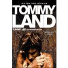 Tommyland (Tommy Lee,Anthony Bozza)()
