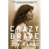Crazy Brave