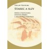 Starec a slzy - Ventura Václav