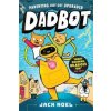 Dadbot - Jack Noel, Piccadilly Press