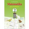 Matematika pre druhákov - Dienerová Eva
