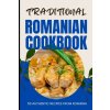 Traditional Romanian Cookbook (Ava Baker)(Brožovaná)