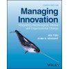 Managing Innovation: Integrating Technological, Market and Organizational Change