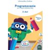 Programovanie pre 1. stupeň základnej školy, 2. diel, pracovný zošit - Kolektív
