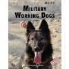 Military Working Dogs (Army Training and Doctrine Command)(Brožovaná)