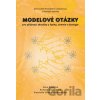 Modelové otázky pro přijímací zkoušky z fyziky, chemie a biologie, 2. vydání - Hana Kolářová, Svatava Dvořáčková, Vlastimila Chalupová Karlovská