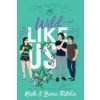 Wild Like Us (Special Edition Hardcover)