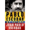 Pablo Escobar: My Father - Juan Pablo Escobar, Sebastiaan Marroquain