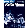 Play Like Keith Moon: The Ultimate Drum Lesson Book with Online Audio Tracks (Andy Ziker,Keith Moon)(Brožovaná)