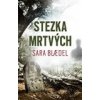 Stezka mrtvých - Bl 230 del Sara