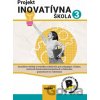 Projekt Inovatívna škola 3