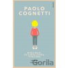 Niečo malé, čo každú chvíľu vybuchne - Paolo Cognetti