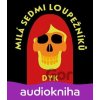 Milá sedmi loupežníků a jiné - Viktor Dyk