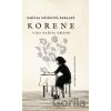 Korene - Emília Sičáková Beblavá, Ivana Šáteková (ilustrátor)