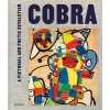 Cobra: A Pictorial and Poetic Revolution (Thomas Piet)