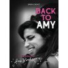 Back to Amy. La storia di Amy Winehouse