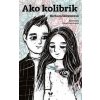 Ako kolibrík - Barbora Škovierová