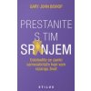 Prestanite s tim sr*njem (Gary Jones Bishop)(Brožovaná)