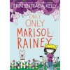 Only Only Marisol Rainey - Erin Entrada Kelly