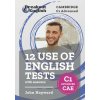 12 Use of English Tests with answers | Cambridge C1 Advanced (CAE)