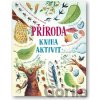 Kniha aktivit: Příroda - Emily Bone