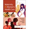 Maternity and Women's Health Care (Deitra Leonard Lowdermilk,Mary Catherine Cashion,Kathryn Rhodes Alden,Ellen Olshansky,Shannon E. Perry)(Brožovaná)